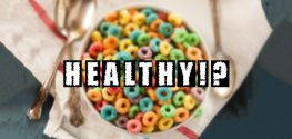 Shock: Sugary Cereal Considered "Healthy," While Avocados are "Unhealthy"