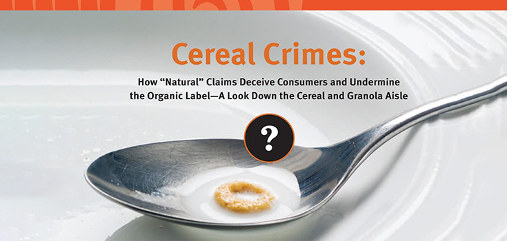 Report Finds ‘Natural’ Cereal Products Loaded with GMOs, Pesticides