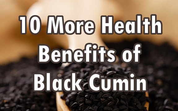 10 More Health Benefits of Nigella Sativa (Black Seed)