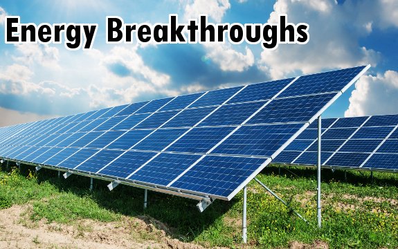 Major Energy Breakthroughs of 2013: The Year of Clean Energy Advances
