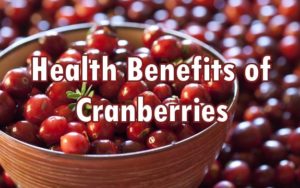 The Health Benefits Of Cranberries