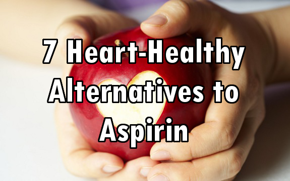 Instead of Daily Aspirin for Heart Health, Here are 7 Heart-Healthy Alternatives