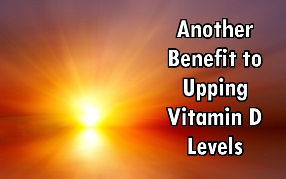 Yet Another Reason to Keep Your Vitamin D Levels High