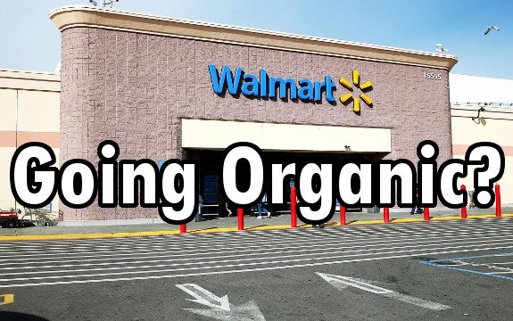 Walmart organic