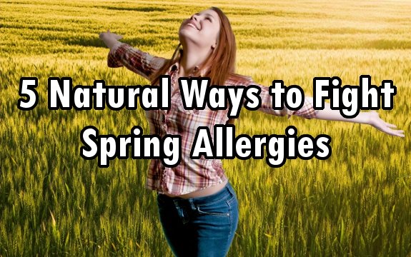 5 Natural Ways to Fight Spring Allergies