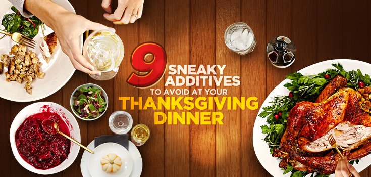 9 Sneaky Additives to Avoid at Your Thanksgiving Dinner