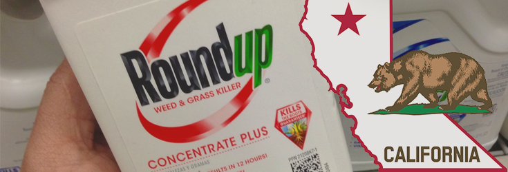 California’s Cancer Label may Soon Hit Monsanto’s Roundup, Glyphosate