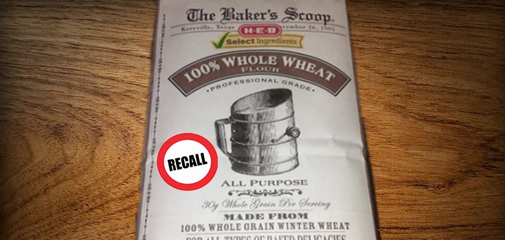 Baker’s Scoop HEB 100% Whole Wheat Flour Recalled Due to Foreign Matter