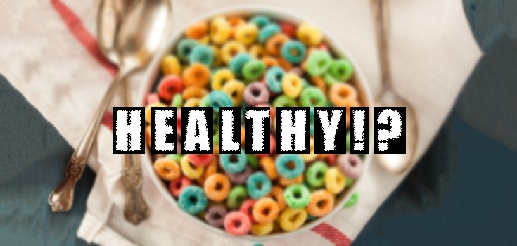 Shock: Sugary Cereal Considered “Healthy,” While Avocados are “Unhealthy”