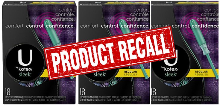 Kotex Tampons Recalled for Unraveling Inside Women’s Bodies