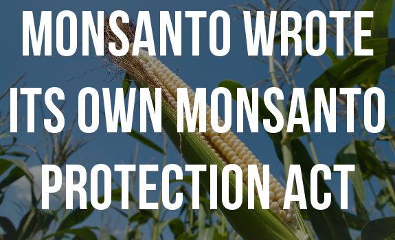 monsanto wrote protection act